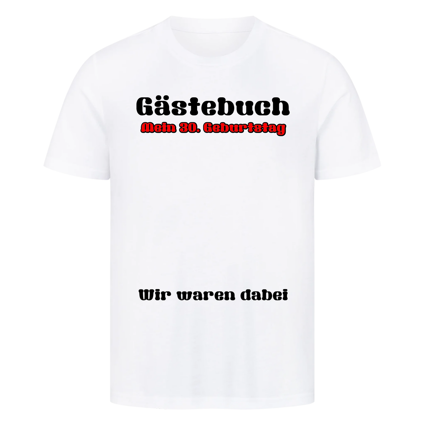 Gästebuch Premium T-Shirt - Texte, Schriften und Farben frei wählbar