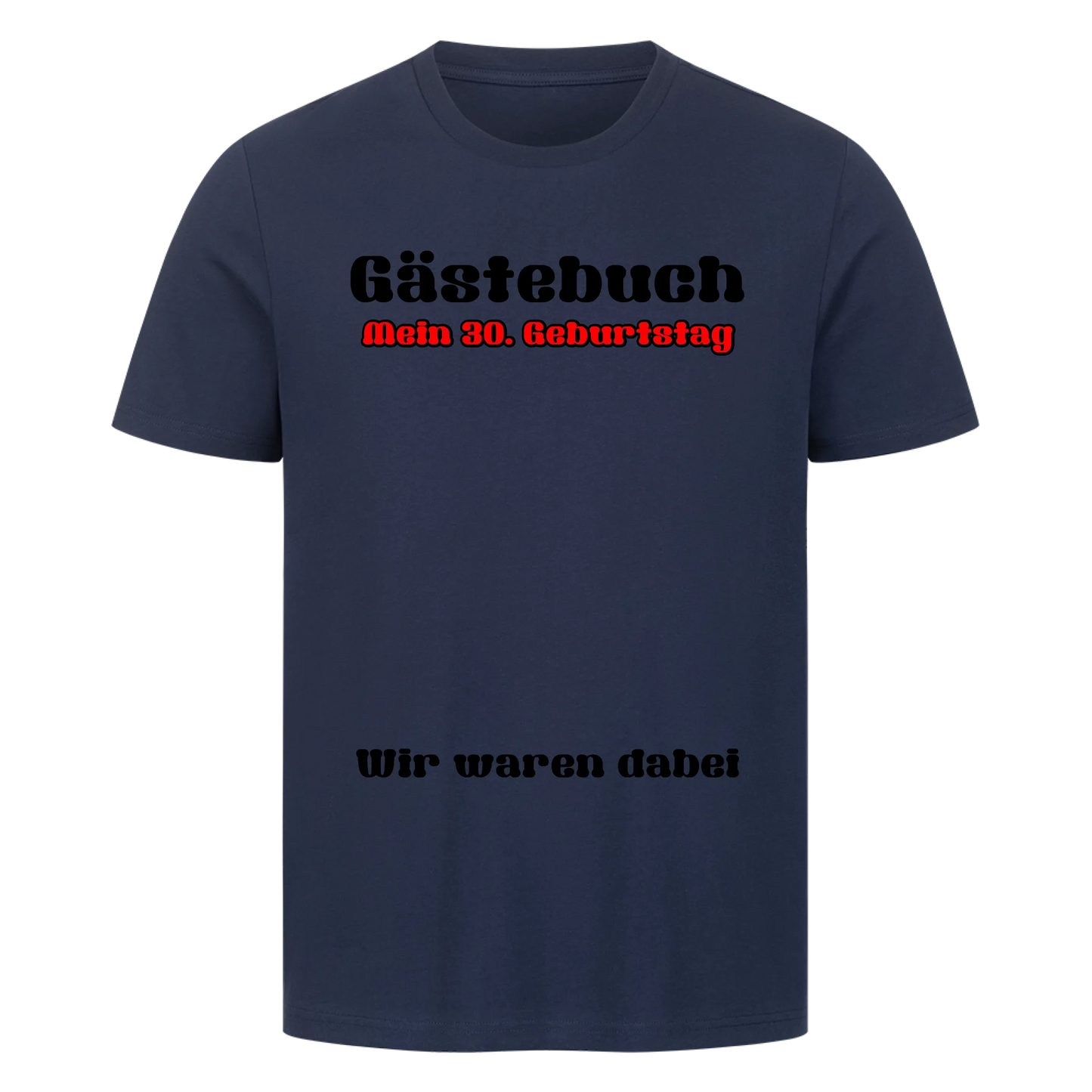 Gästebuch Premium T-Shirt - Texte, Schriften und Farben frei wählbar