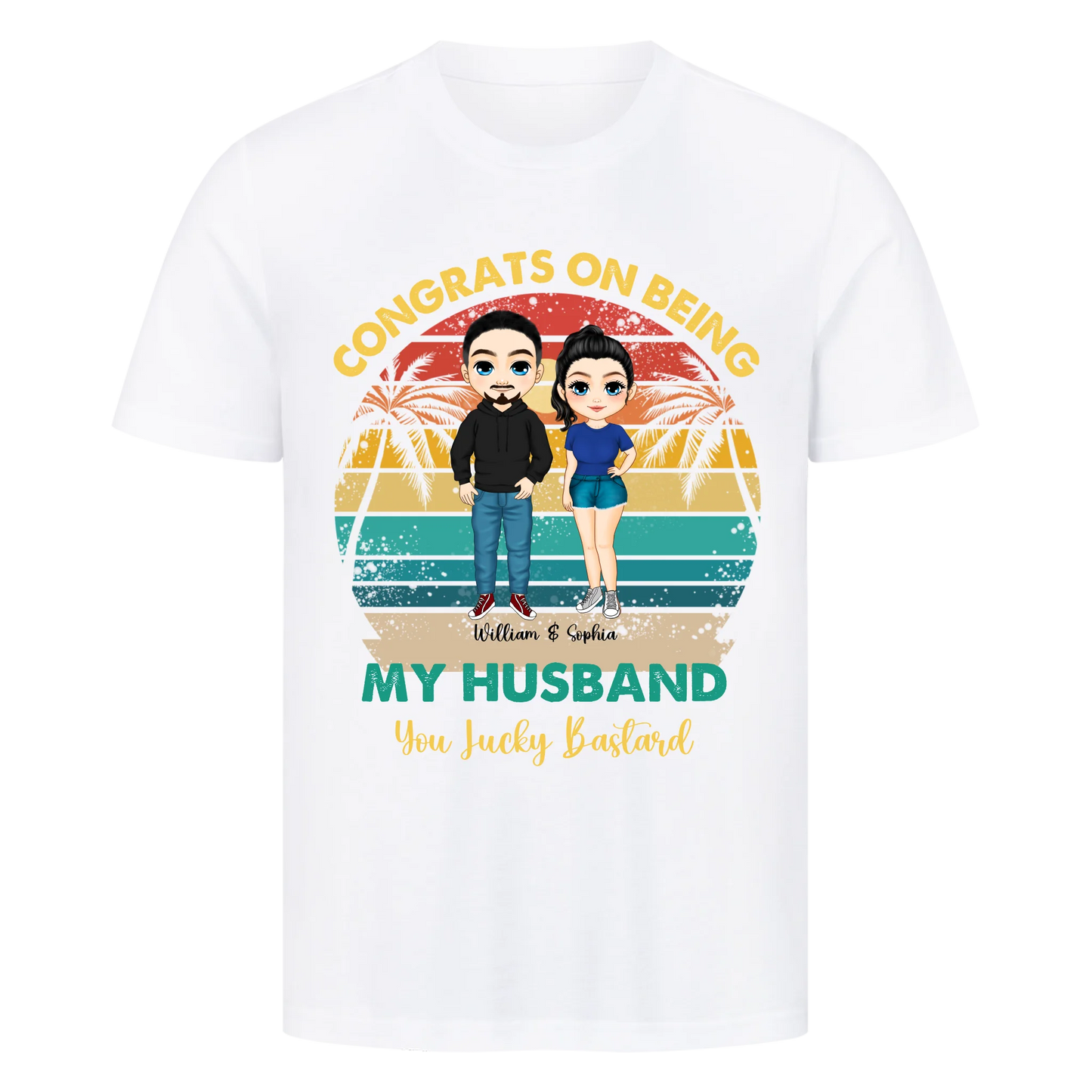 Congrats on being my Husband - You Lucky Bastard - Premium T-Shirt Men