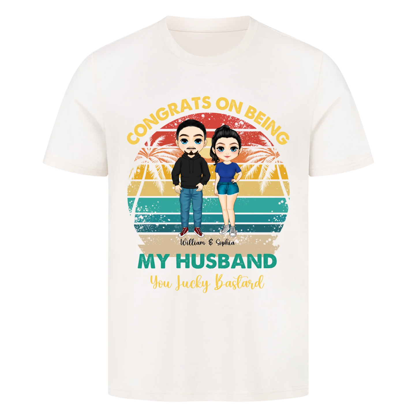 Congrats on being my Husband - You Lucky Bastard - Premium T-Shirt Men