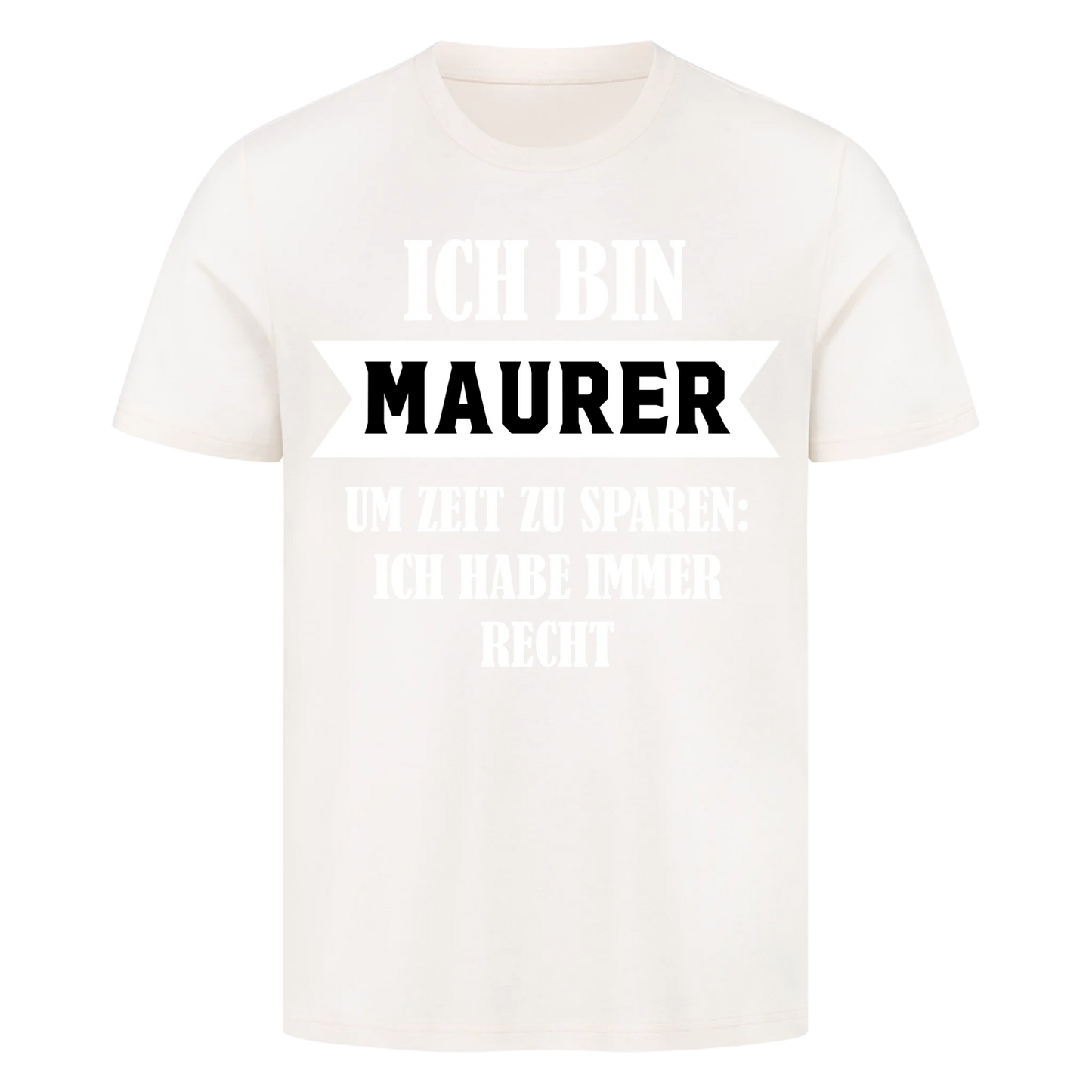 Ich bin Wunschberuf - ich habe immer Recht - Premium T-Shirt Männer / Unisex personalisiert
