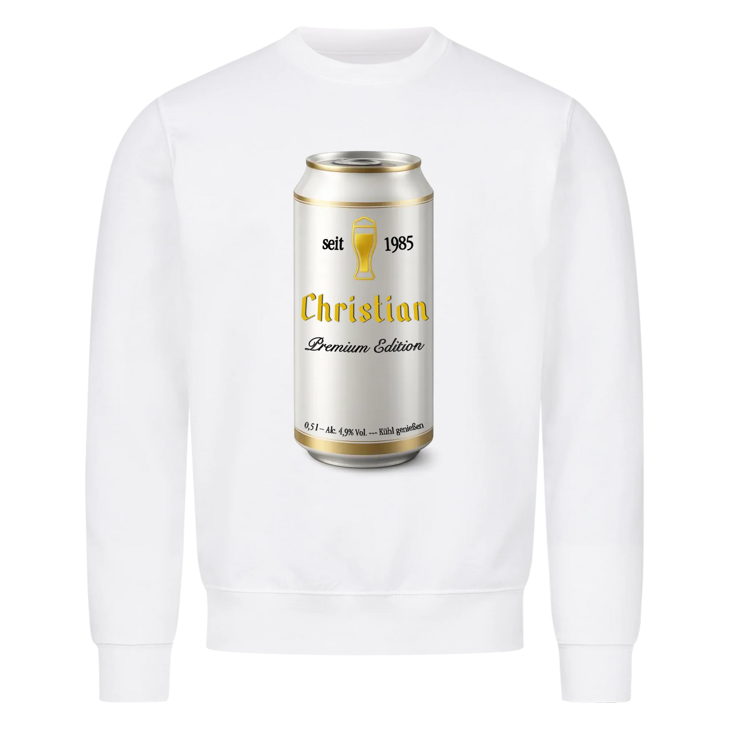 Bierdose mit Wunschnamen und Jahr - Sweatshirt