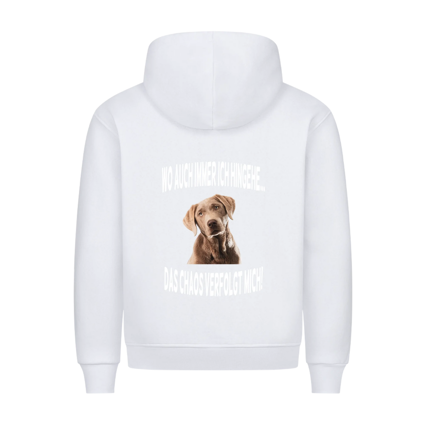 Wo auch immer ich hingehe... Das Chaos verfolgt mich - Hoodie Rückendruck