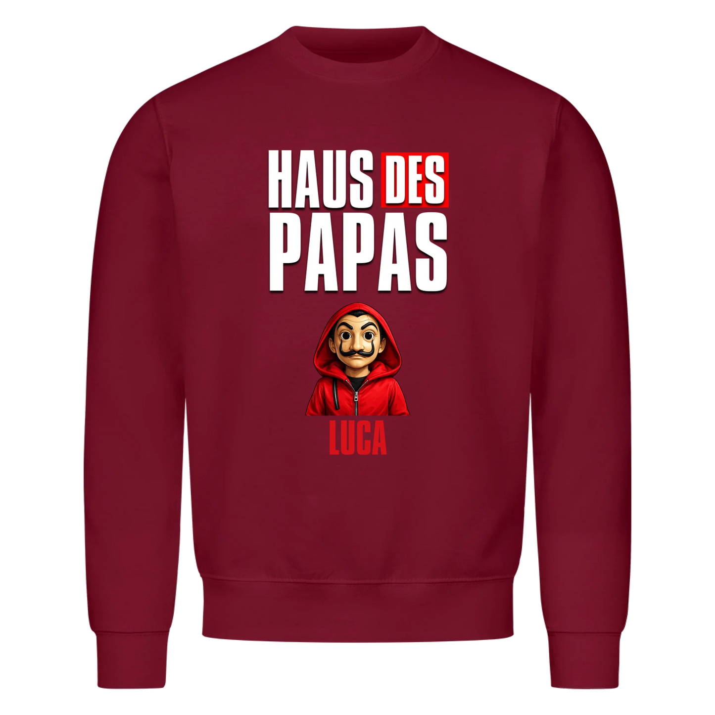 Haus des Papas - Sweatshirt / Pulli