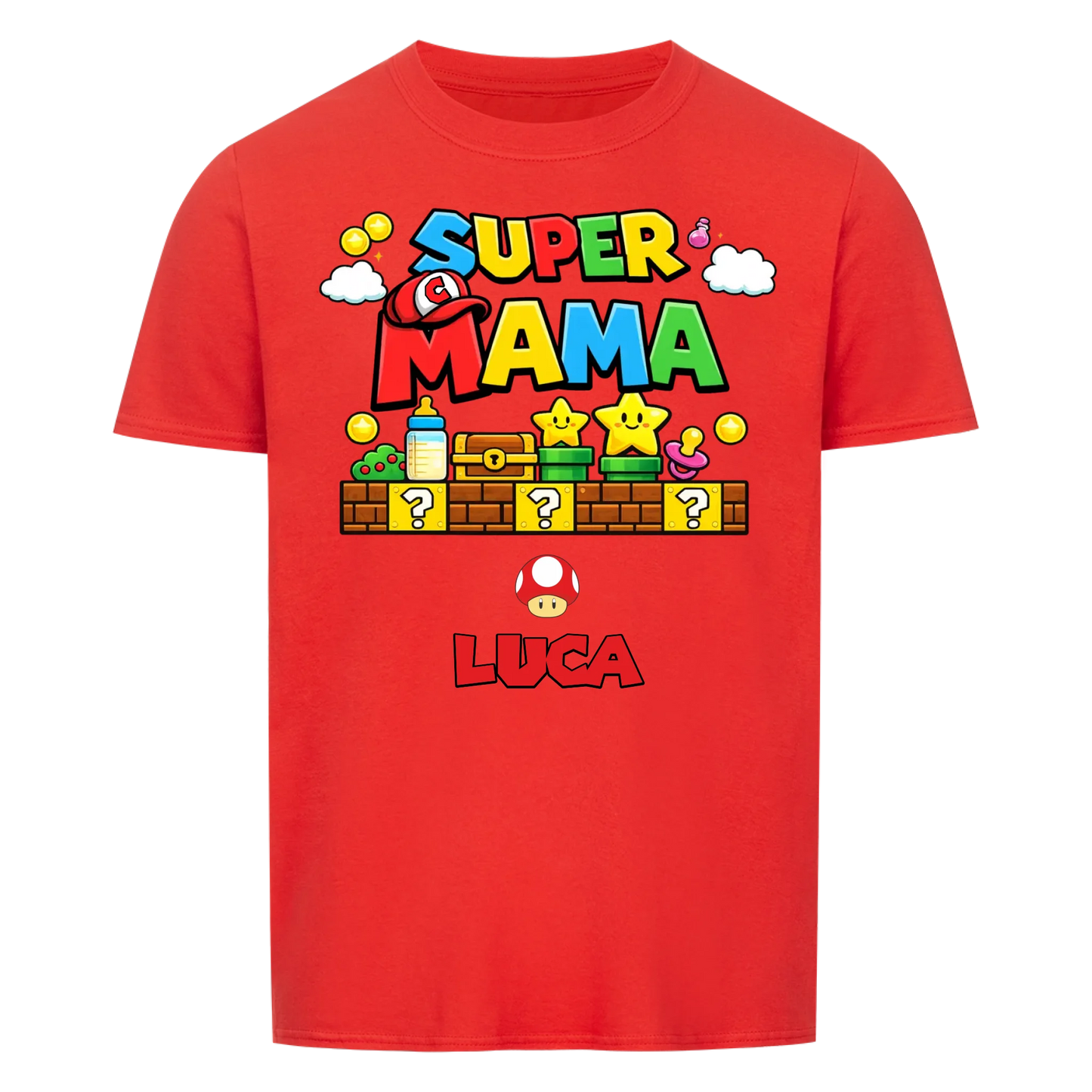 Super Mama -- T-Shirt Unisex