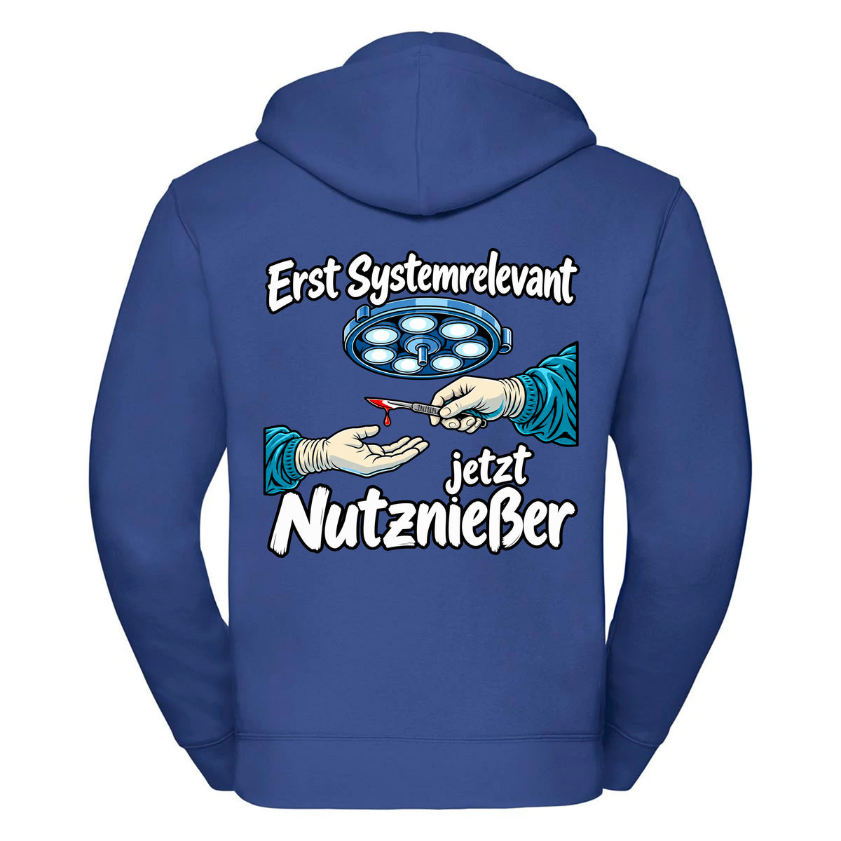 Erst Systemrelevant jetzt Nutznießer OP -- Zipper Hoodie / Weste Unisex