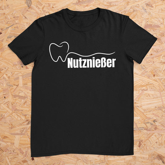 Nutznießer (Zahnarzt) -- T-Shirt Unisex