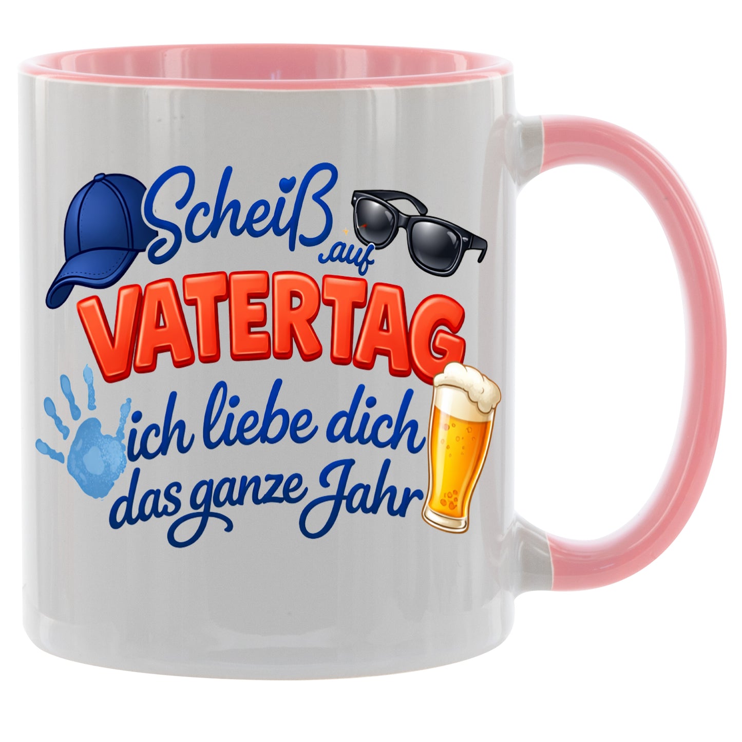 Scheiss auf Vatertag - ich liebe dich das ganze Jahr - Kaffeetasse verschiedene Farben - 330ml