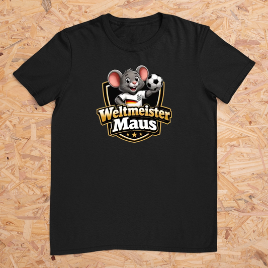 Weltmeister Maus - T-Shirt Unisex – Lustiges Partyshirt für Männer & Frauen