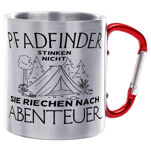 Pfadfinder stinken nicht - Sie riechen nach Abenteuer - Edelstahltasse mit Karabiner - 330ml