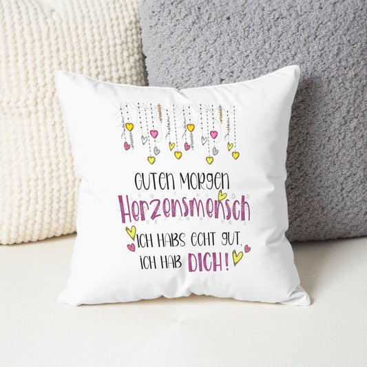 Guten Morgen Herzensmensch Ich habs echt gut ich hab DICH - Flauschiges Kissen 40x40cm
