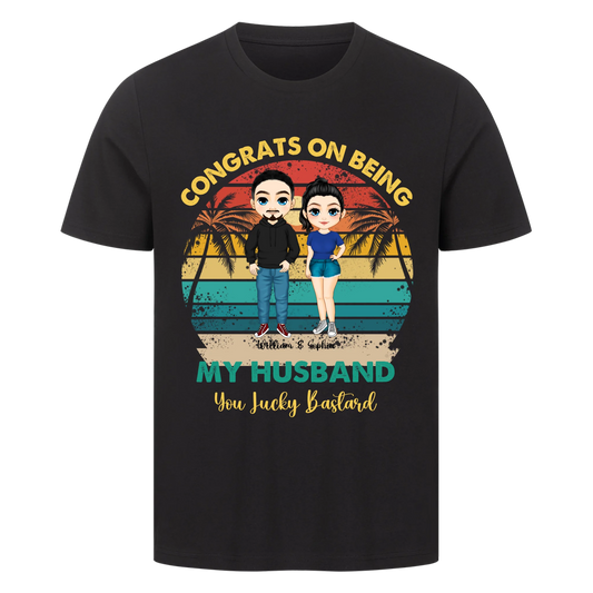 Congrats on being my Husband - You Lucky Bastard - Premium T-Shirt Men