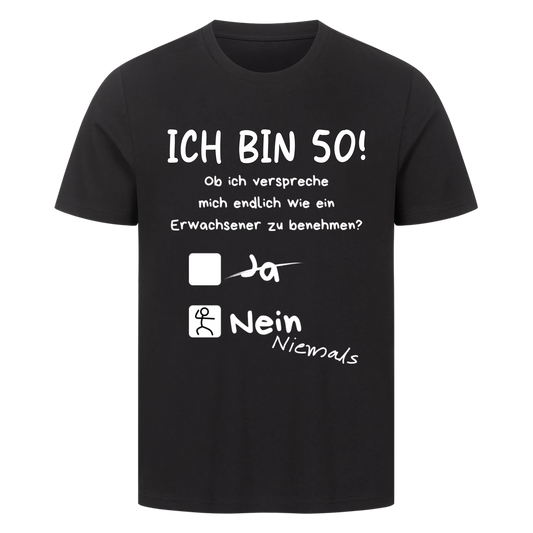 Ich bin (Alter)! Ob ich verspreche mich zu benehmen... - Premium T-Shirt Unisex personalisiert