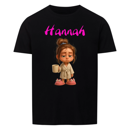 Frau / Mann - Müde mit Wunschnamen - T-Shirt Unisex für Männer und Frauen - Personalisiert