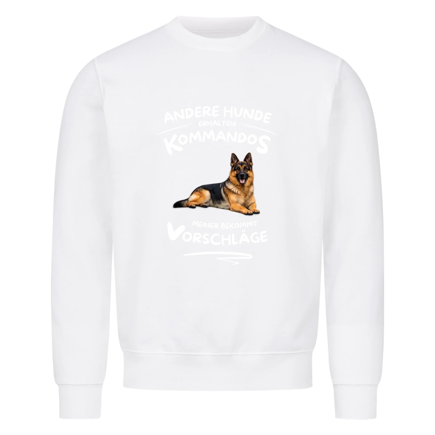Andere Hunde erhalten Kommandos Meiner Vorschläge - Sweatshirt / Pulli