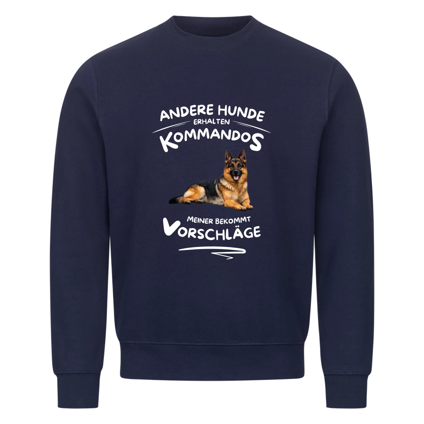 Andere Hunde erhalten Kommandos Meiner Vorschläge - Sweatshirt / Pulli