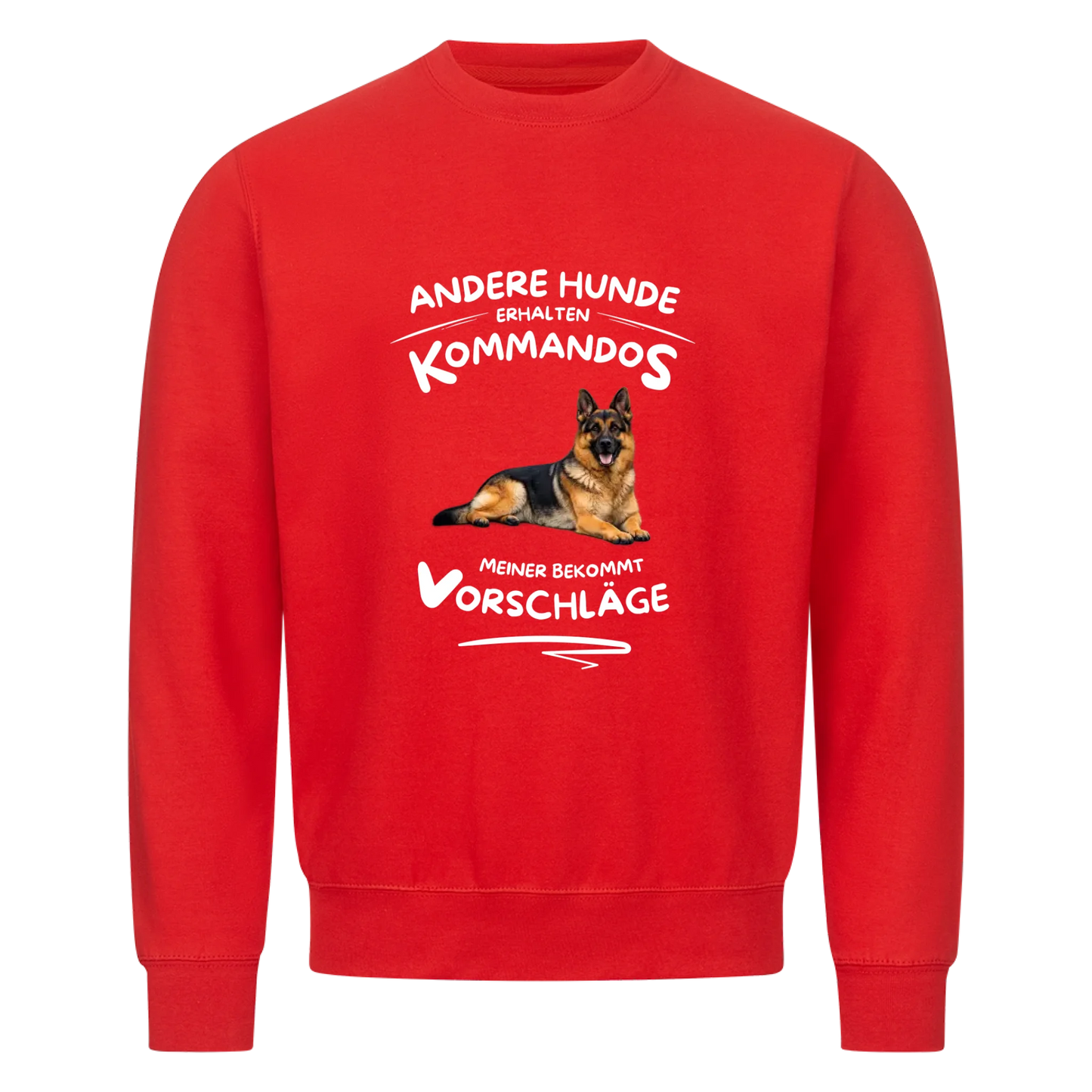 Andere Hunde erhalten Kommandos Meiner Vorschläge - Sweatshirt / Pulli