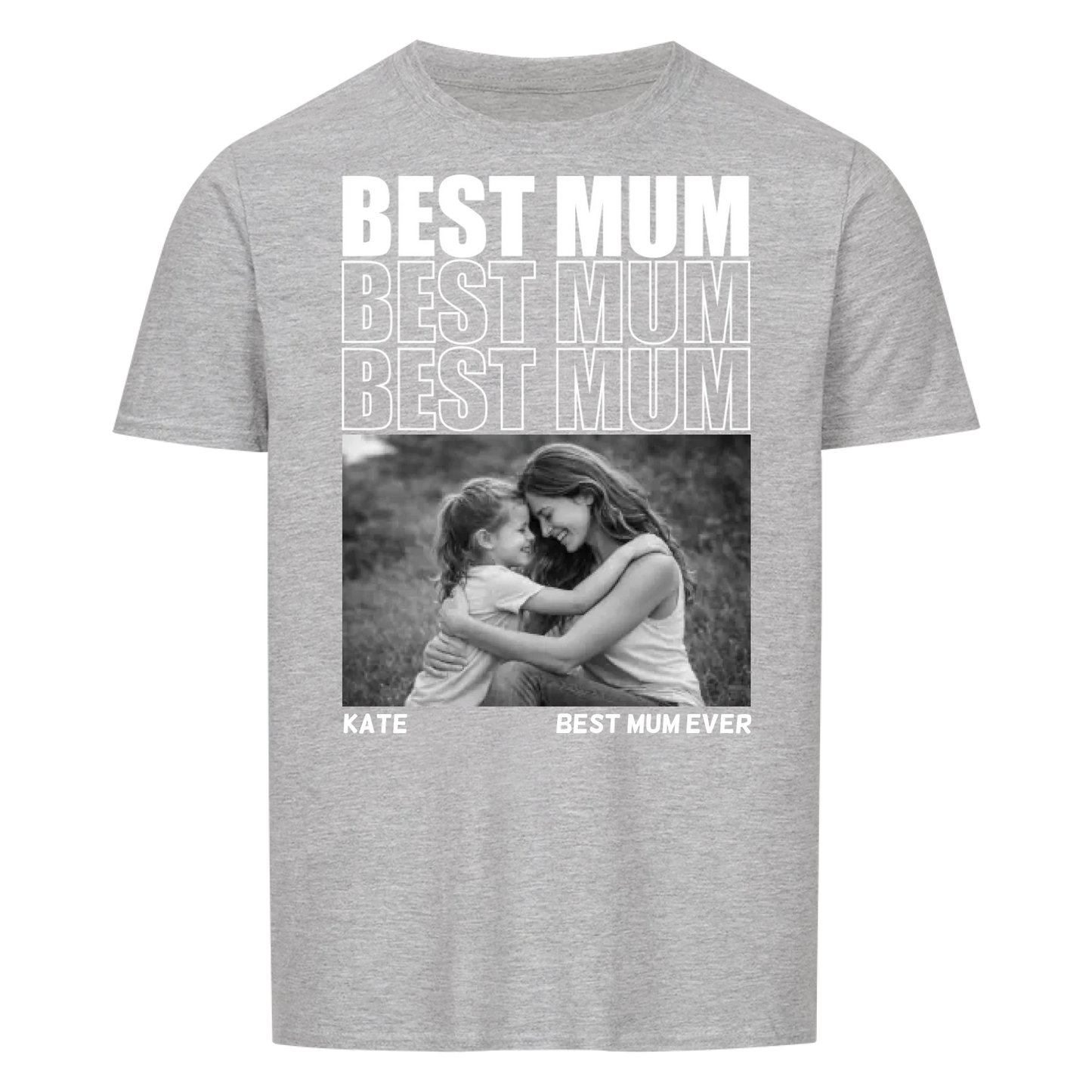 Best MUM -- T-Shirt Unisex