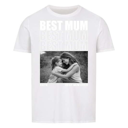 Best MUM -- T-Shirt Unisex