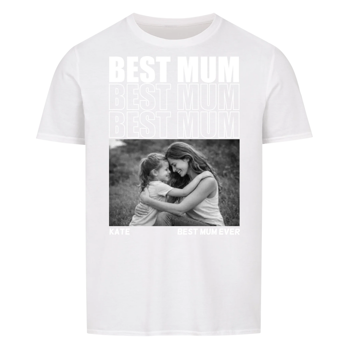 Best MUM -- T-Shirt Unisex