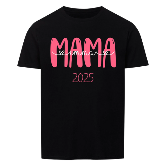 Mama Namen und Datum -- T-Shirt Unisex