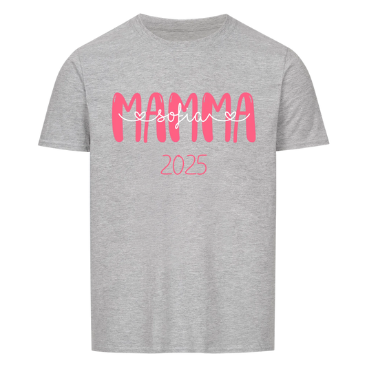 Mamma mit Namen und Datum -- T-Shirt Unisex