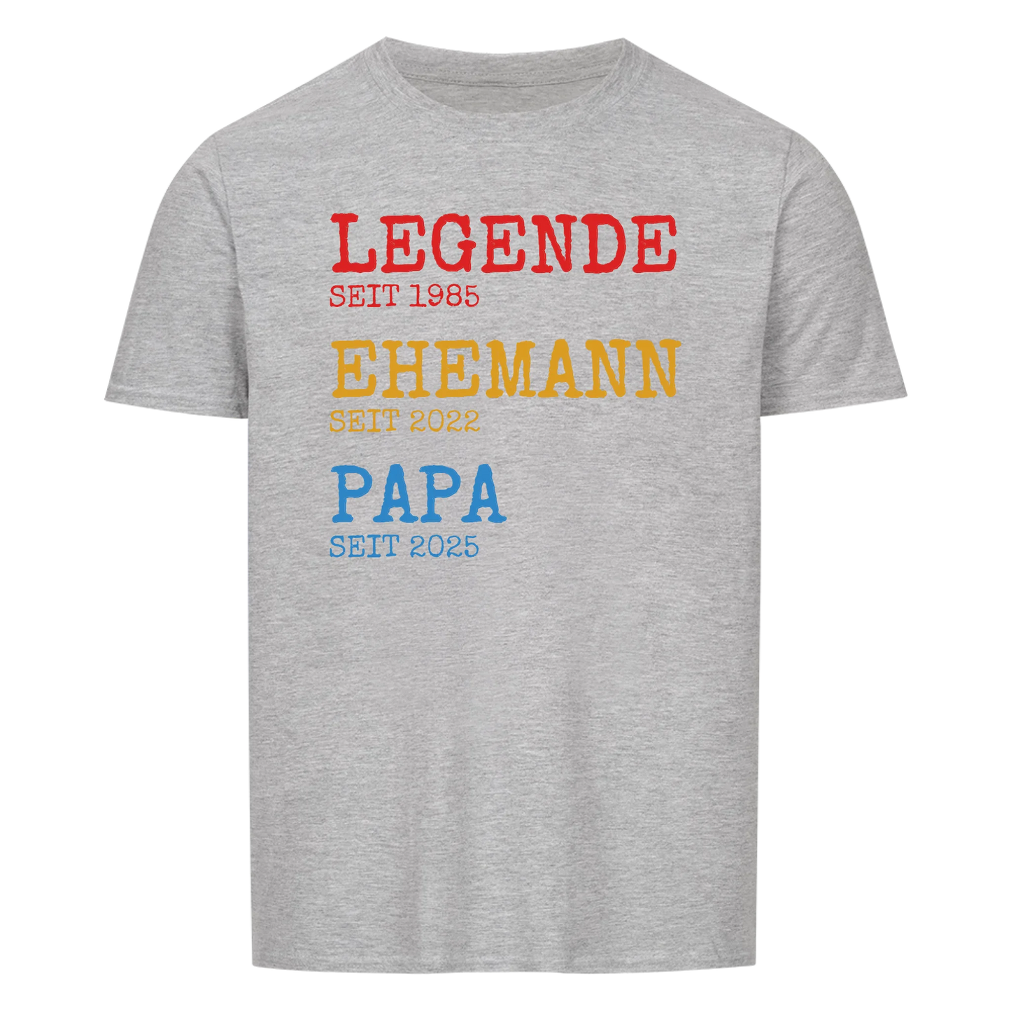 Legende Ehemann Papa -- T-Shirt Unisex