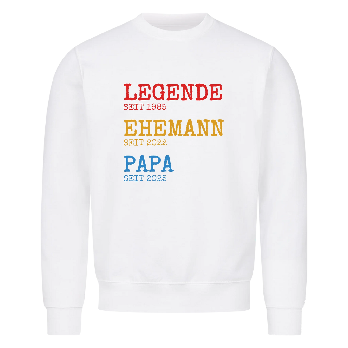Legende Ehemann Papa -- Sweatshirt / Pulli