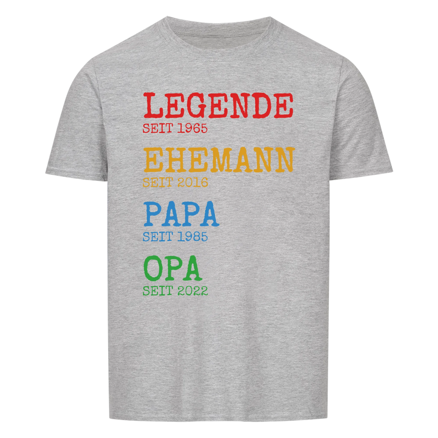 Legende Ehemann Papa Opa -- T-Shirt Unisex
