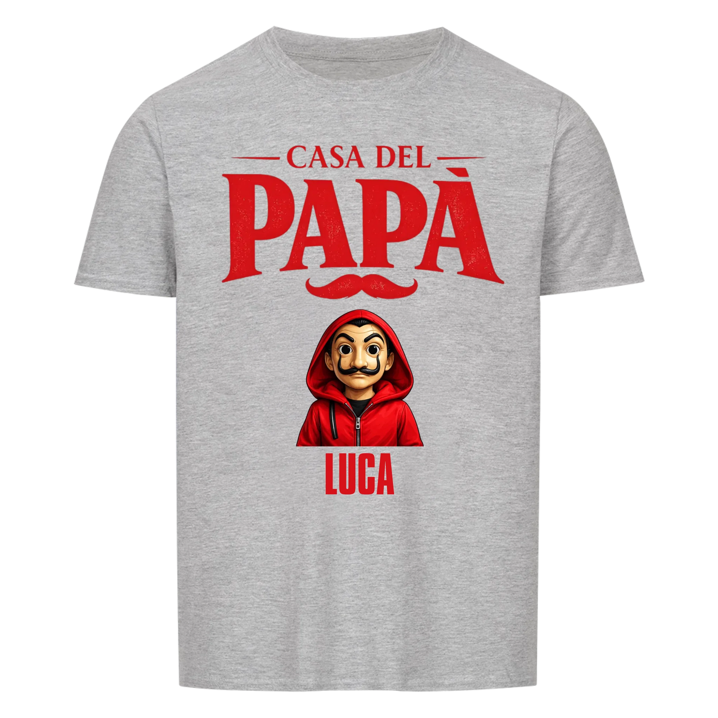Casa del Papà -- T-Shirt Unisex