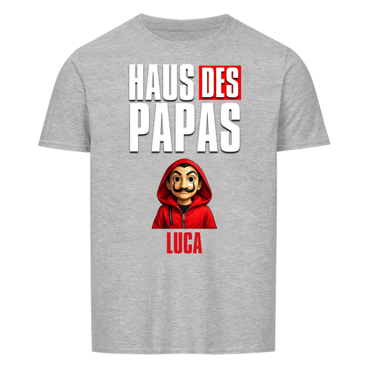 Haus des Papas -- T-Shirt Unisex
