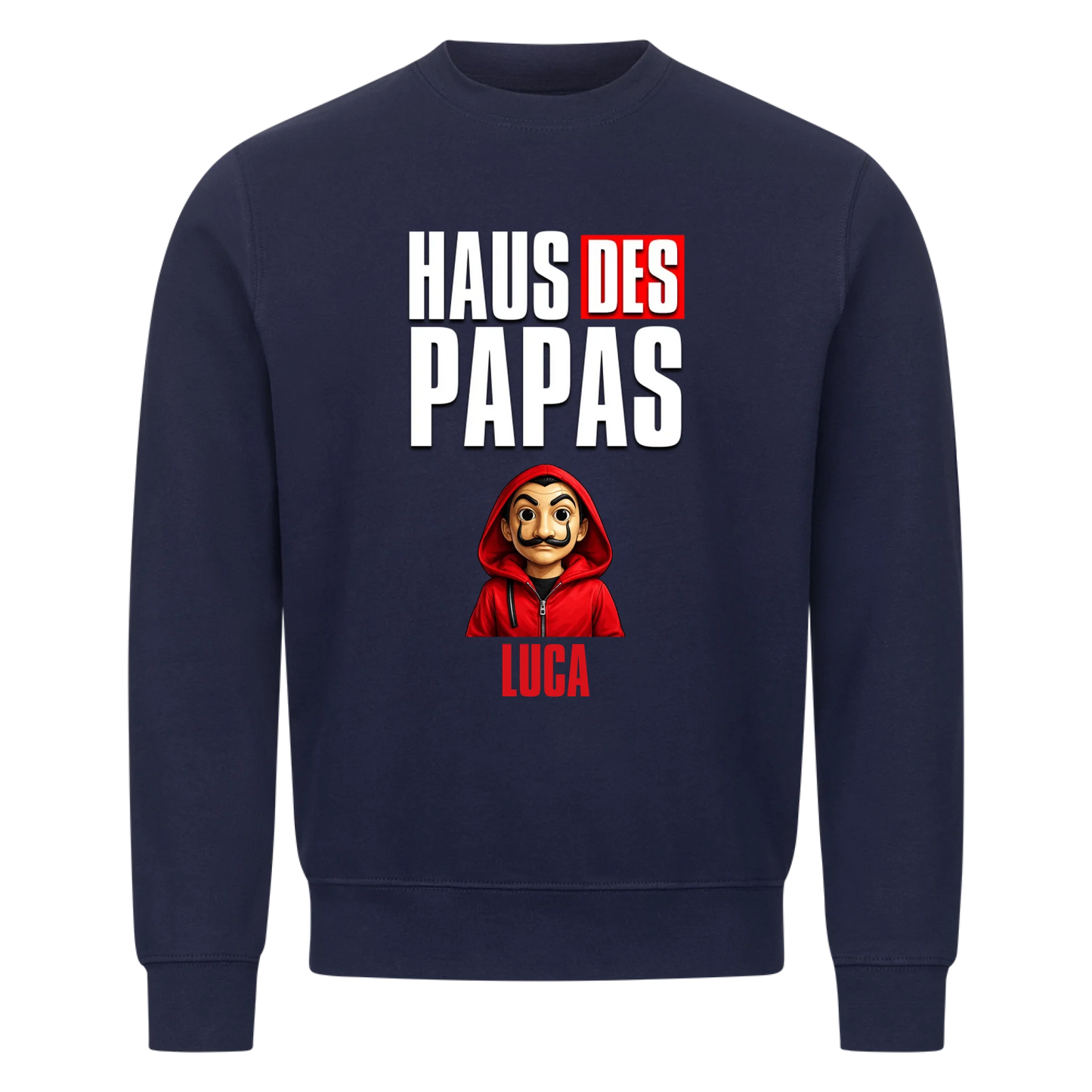Haus des Papas - Sweatshirt / Pulli