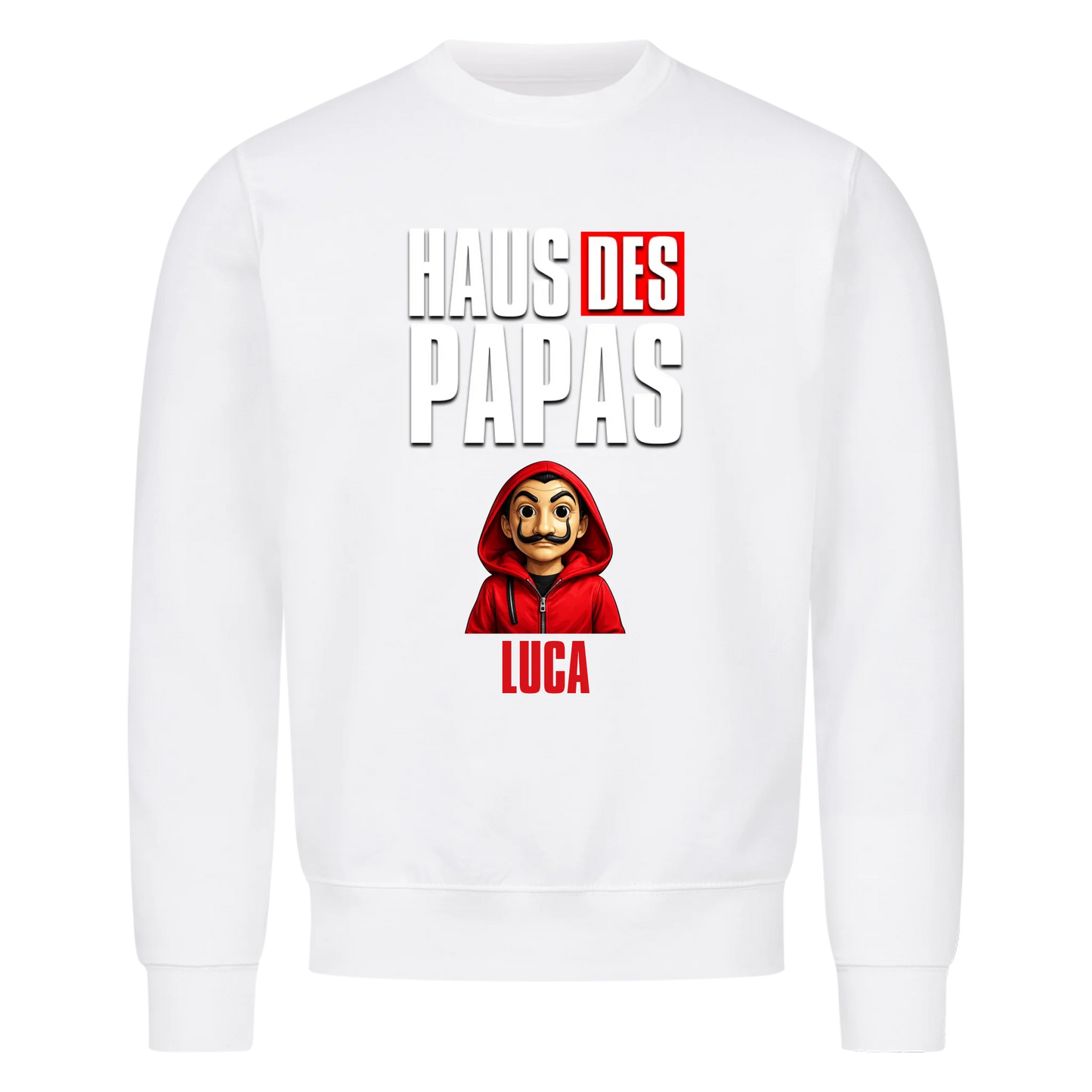Haus des Papas - Sweatshirt / Pulli