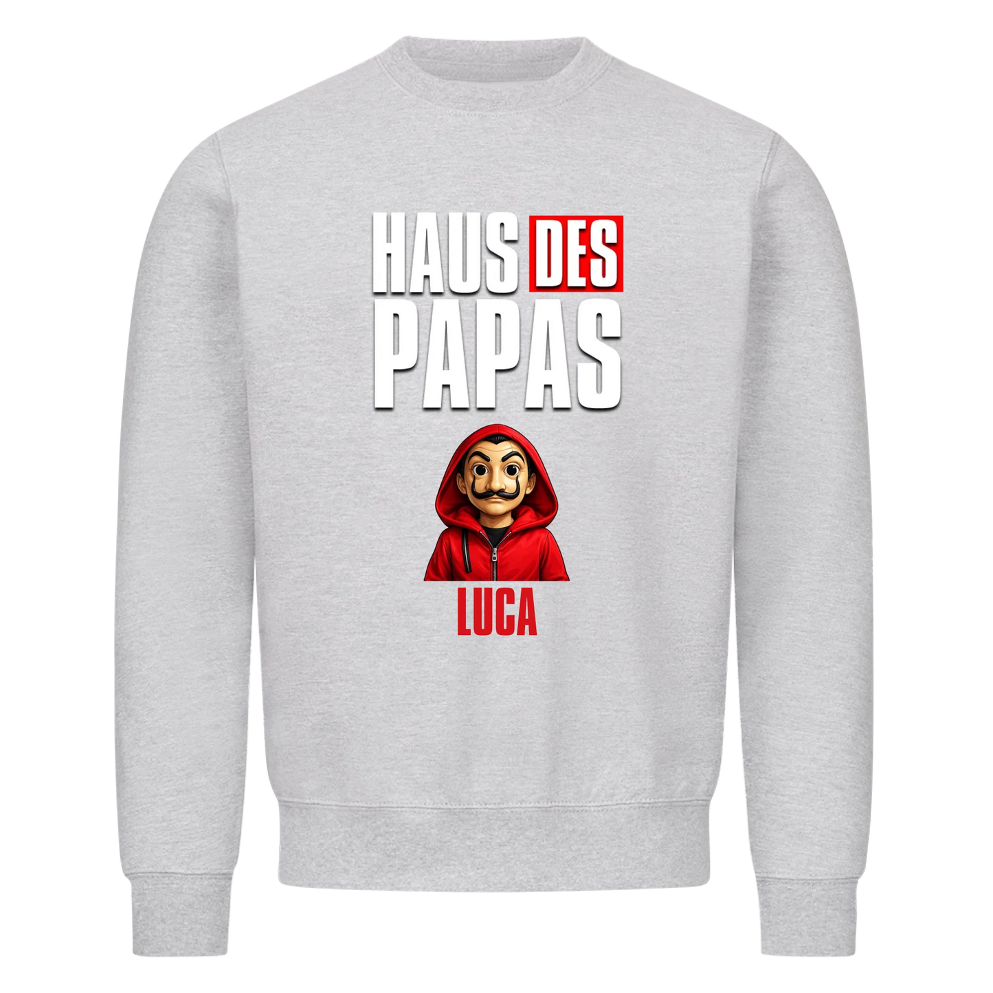 Haus des Papas - Sweatshirt / Pulli