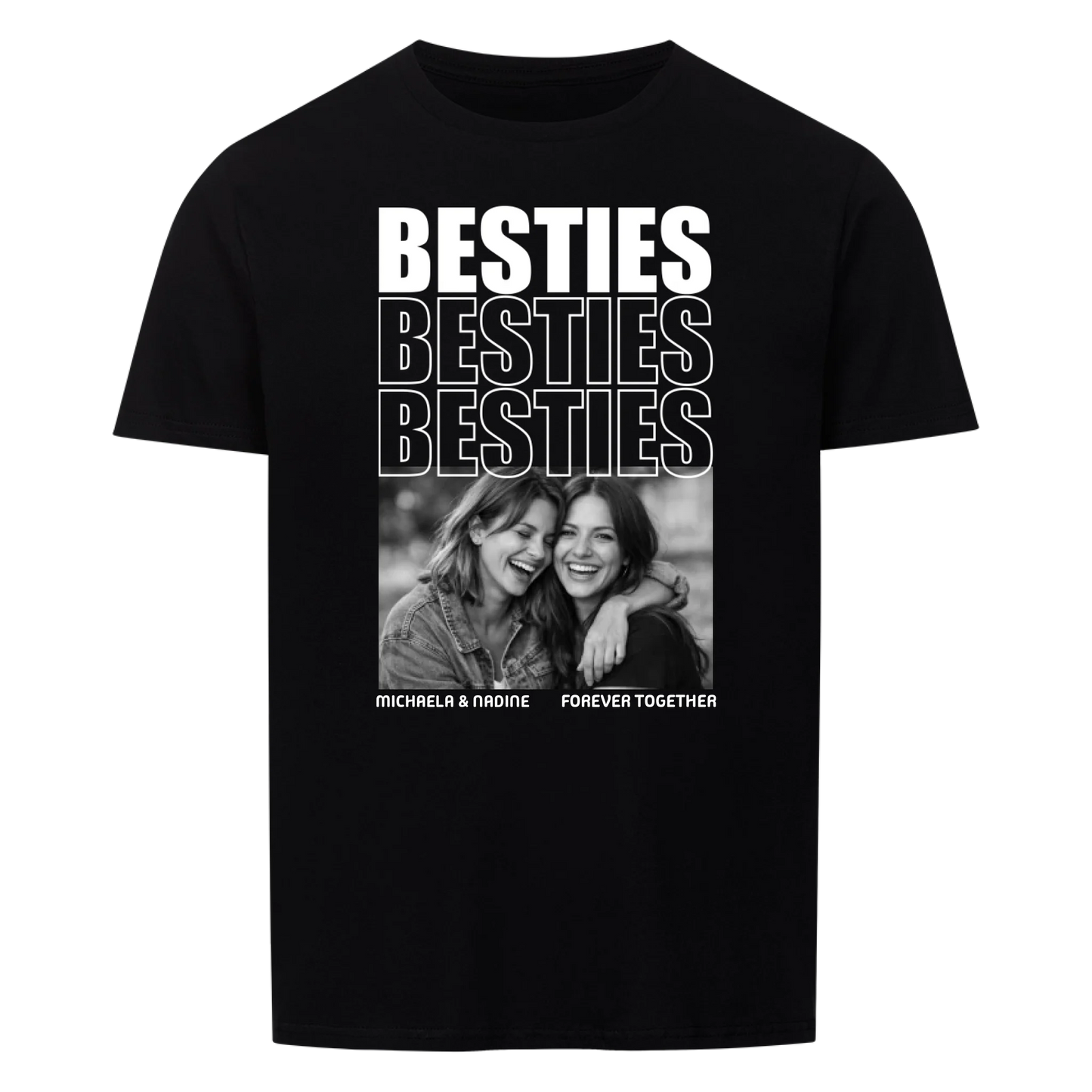 BESTIES - FOREVER - SOULMATES - BEST FRIENDS -- T-Shirt Unisex