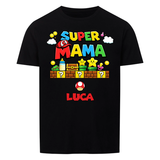 Super Mama -- T-Shirt Unisex