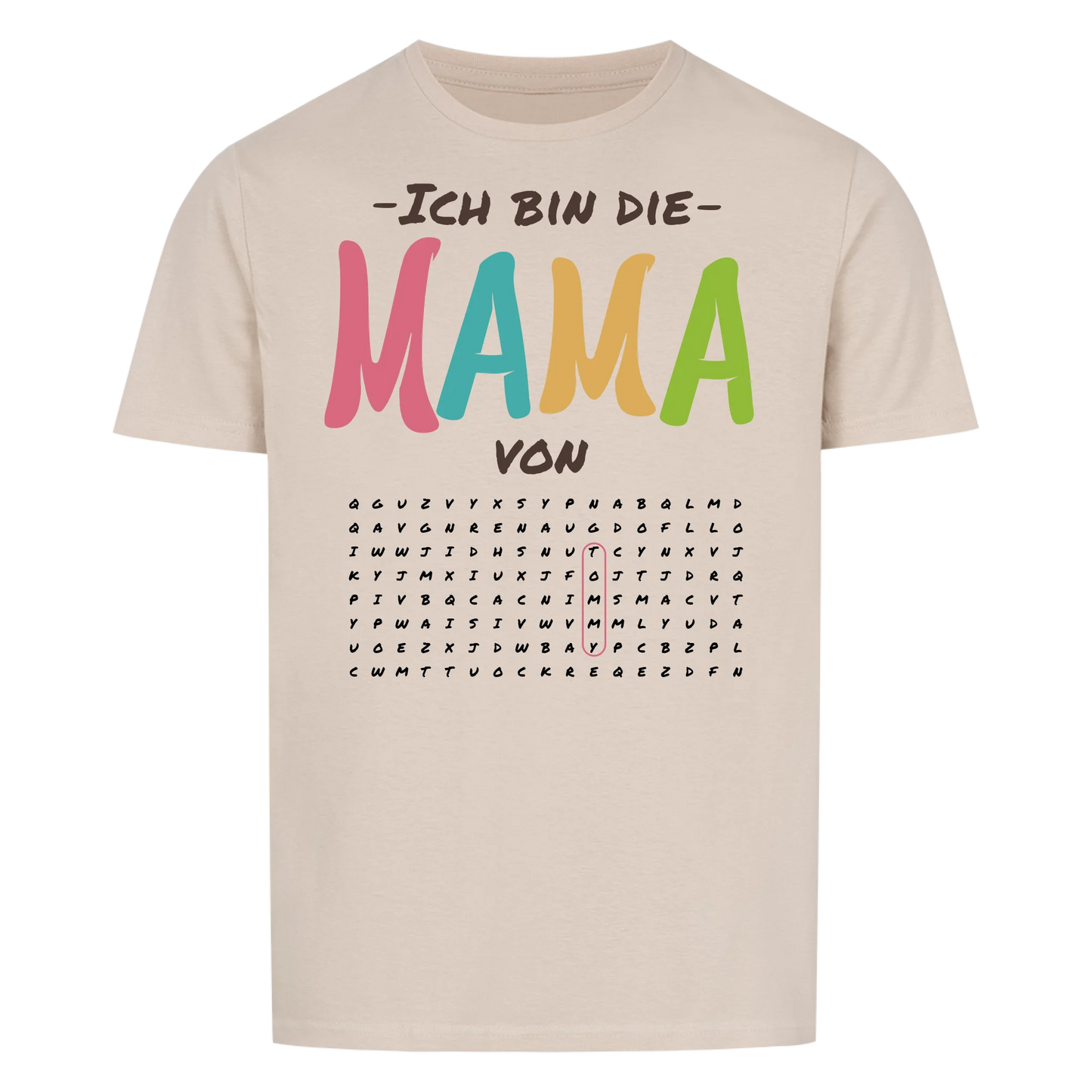 Ich bin die Mama von "Suchworträtsel" -- T-Shirt Unisex