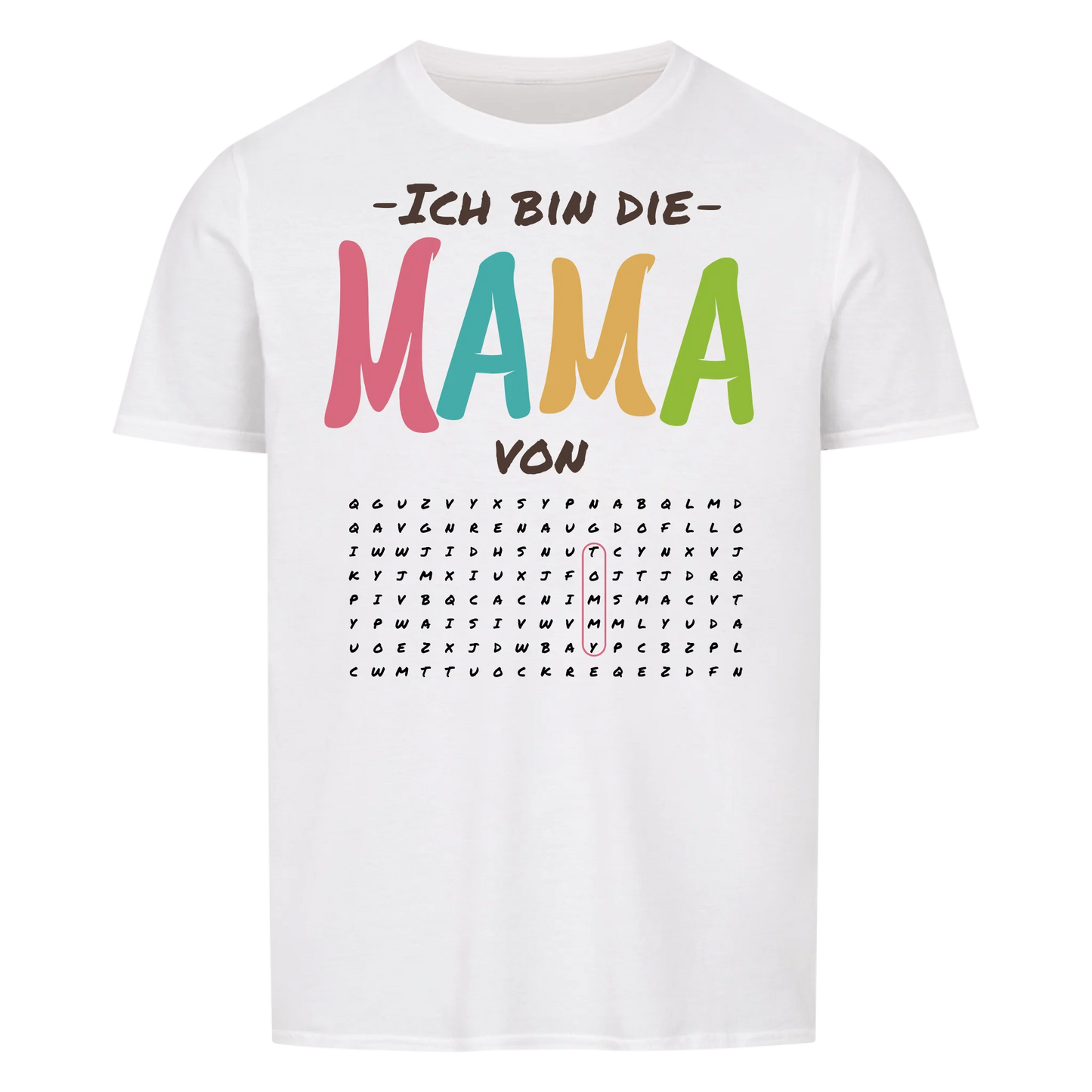 Ich bin die Mama von "Suchworträtsel" -- T-Shirt Unisex