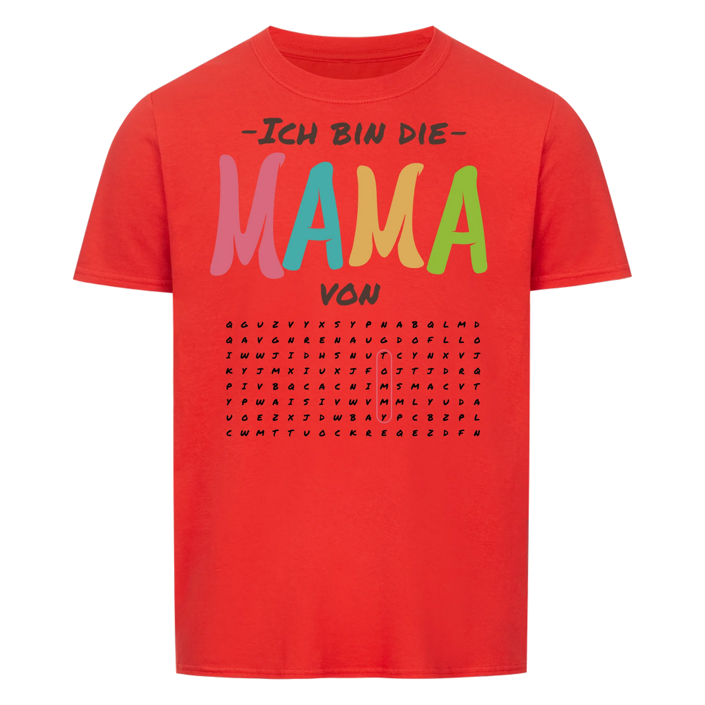 Ich bin die Mama von "Suchworträtsel" -- T-Shirt Unisex