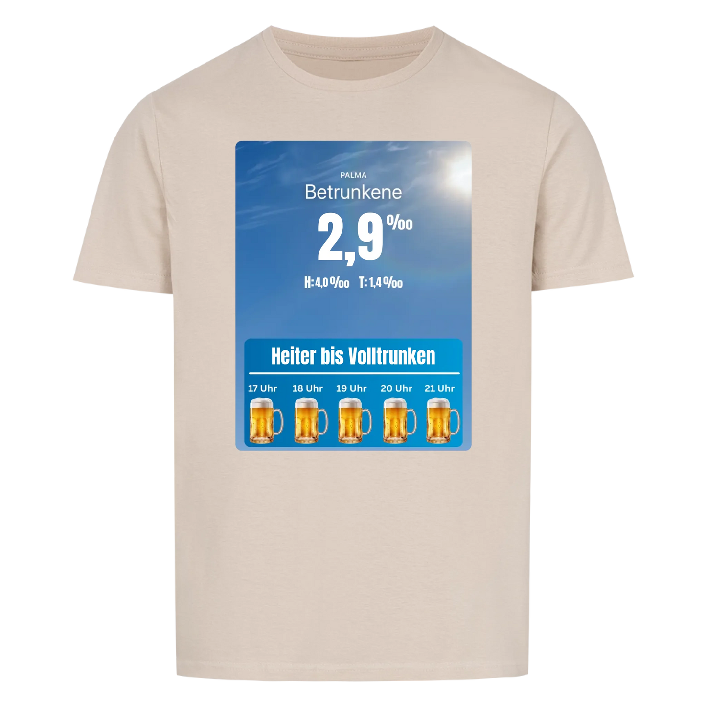 Malle Wetter Betrunkene -- T-Shirt Unisex