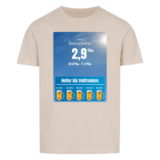 Malle Wetter Betrunkene -- T-Shirt Unisex