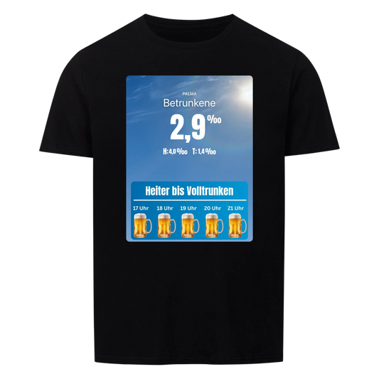 Malle Wetter Betrunkene -- T-Shirt Unisex
