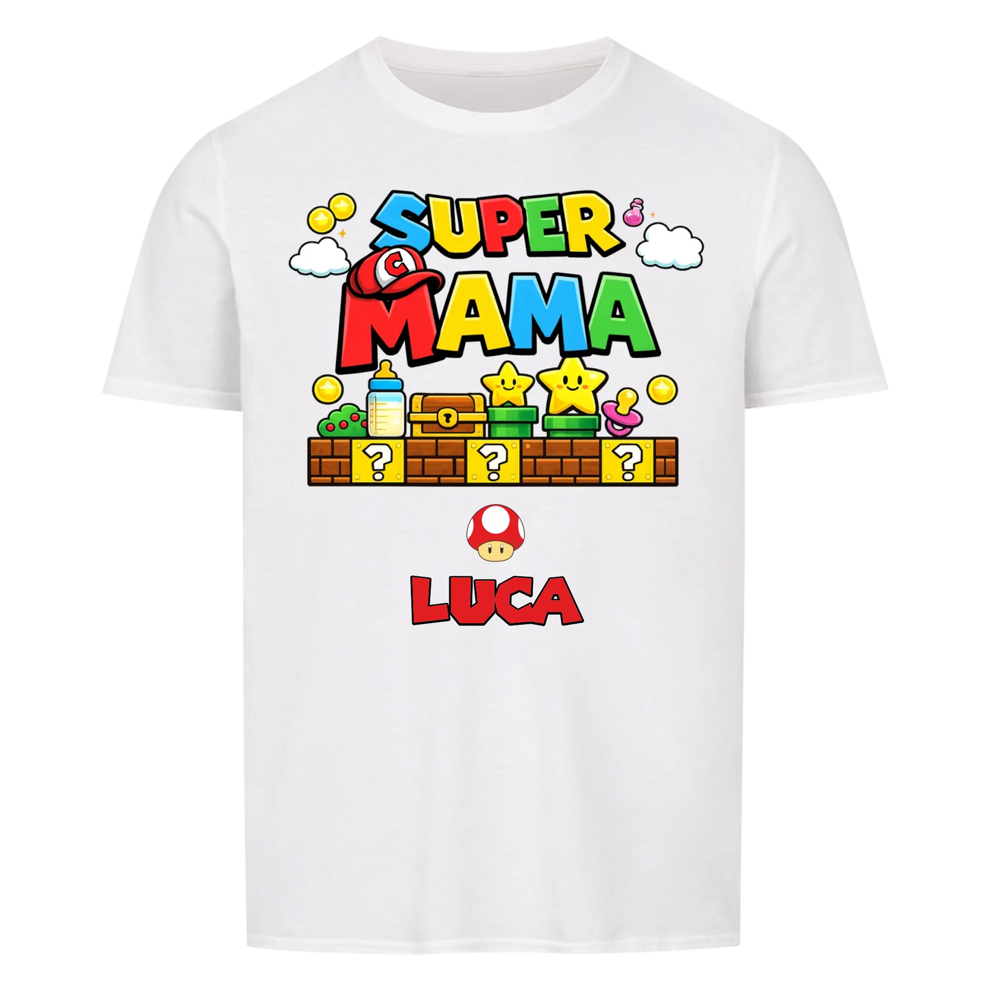 Super Mama -- T-Shirt Unisex