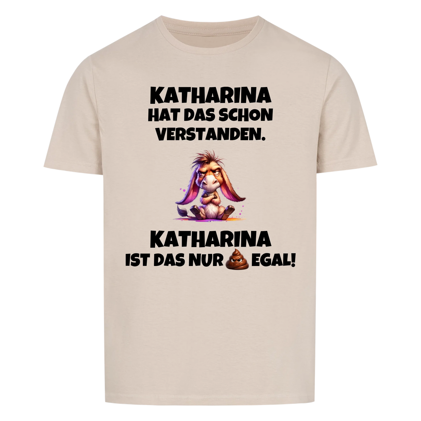 Schon Verstanden! -- personalisierbares T-Shirt Unisex