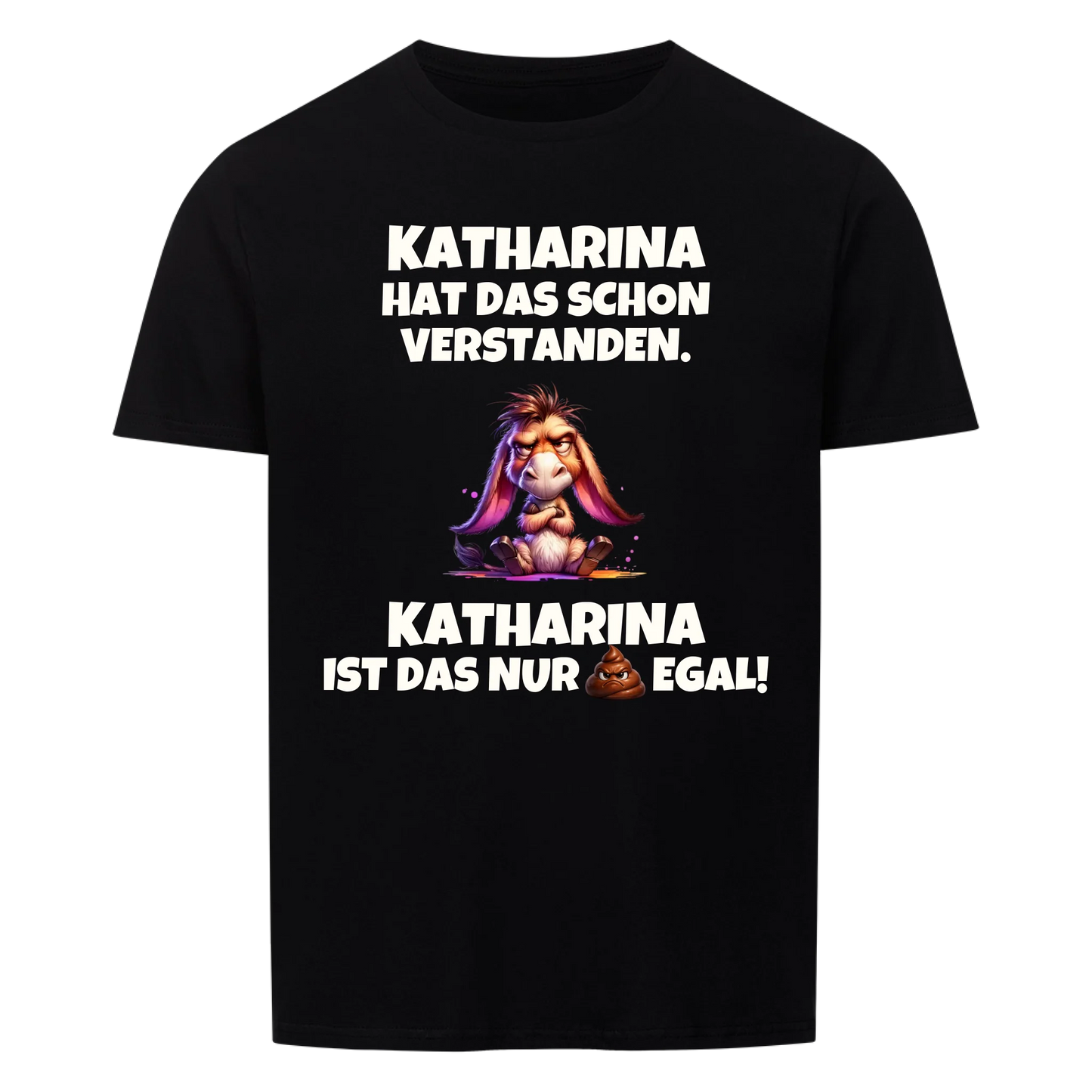 Schon Verstanden! -- personalisierbares T-Shirt Unisex