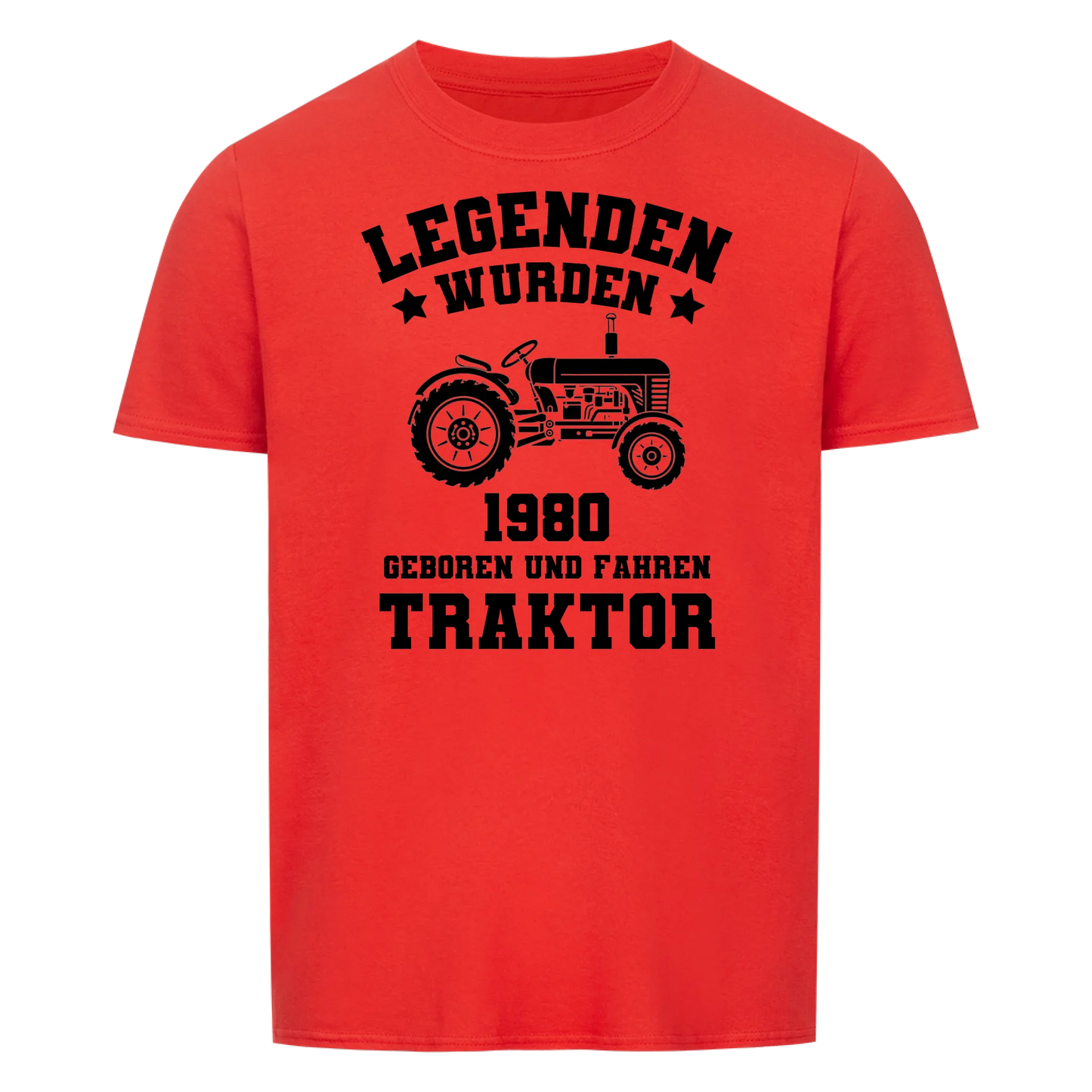 Legenden wurden Jahr geboren und fahren Traktor -- T-Shirt Unisex