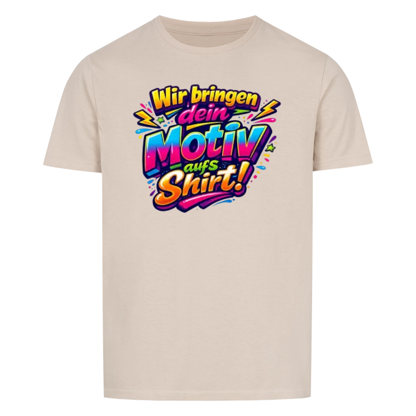 Dein eigenes Motiv zum Hochladen -- T-Shirt