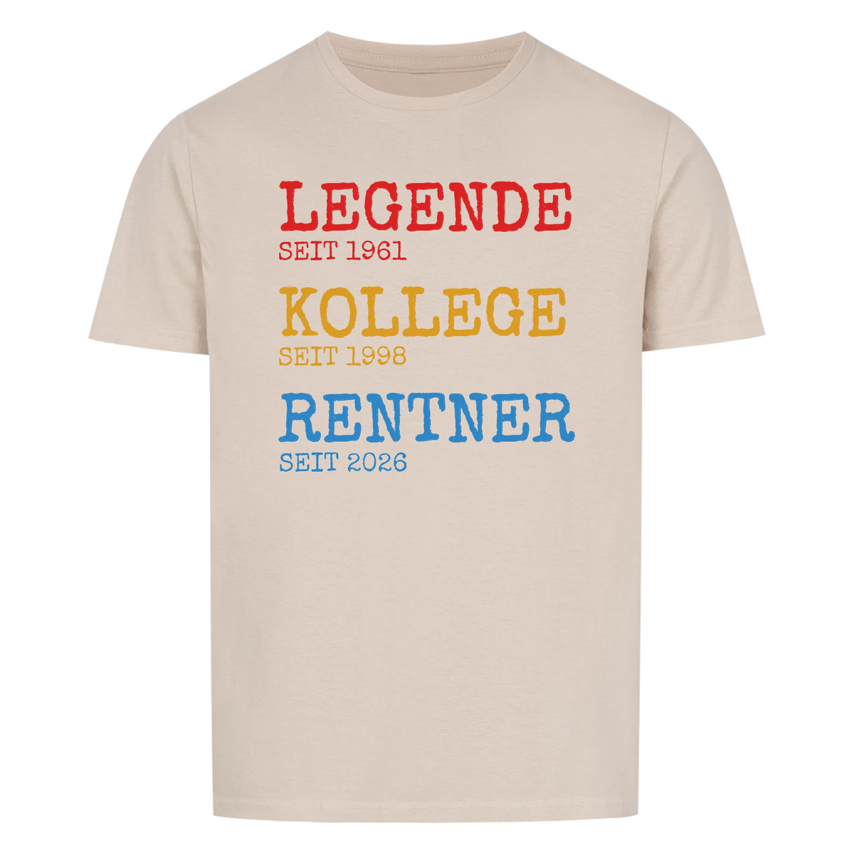 Legende Kollege Rentner -- T-Shirt Unisex personalisiert
