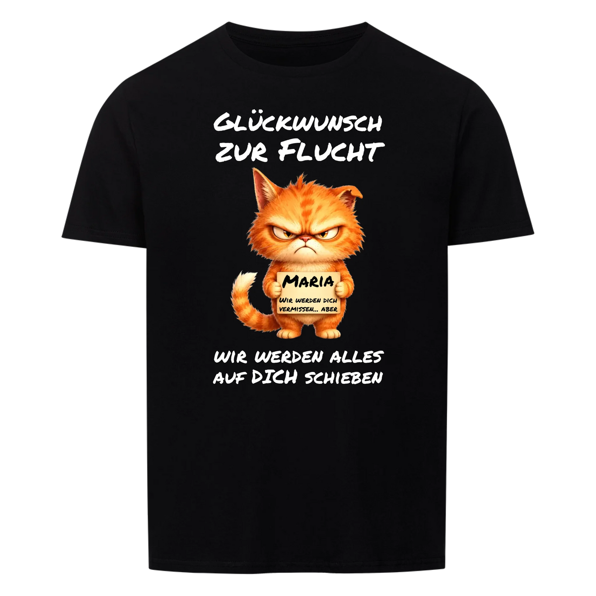 Glückwunsch zur Flucht -- T-Shirt Unisex - Abschiedsgeschenk Kollege / Kollegin