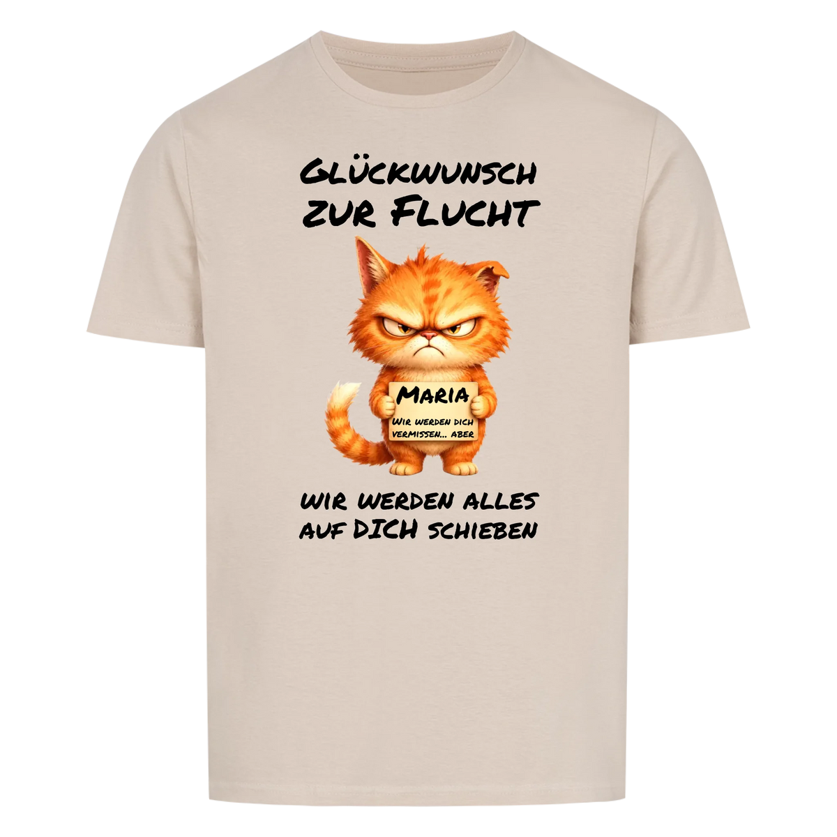 Glückwunsch zur Flucht -- T-Shirt Unisex - Abschiedsgeschenk Kollege / Kollegin